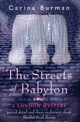 The Streets of Babylon: A London Mystery