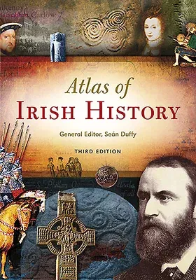 Atlas of Irish History (Revised)