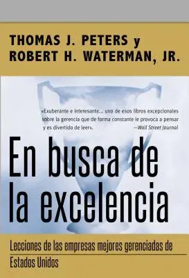 En Busca de la Excelencia = In Search of Excellence