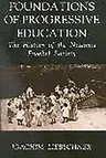 Foundations of Progressive Education: The History of the National Froebel Society