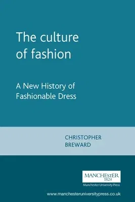 The culture of fashion: A new history of fashionable dress (UK)