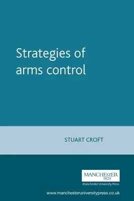 Strategies of arms control