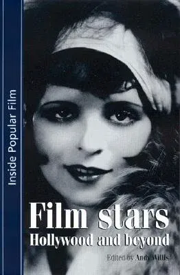 Film Stars: Hollywood and Beyond