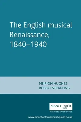 English Musical Renaissance, 1840-1940