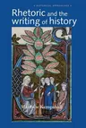 Rhetoric and the Writing of History, 400-1500 (UK)