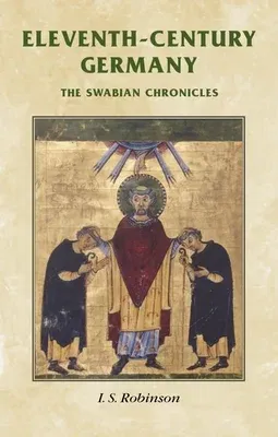 Eleventh-century Germany: The Swabian chronicles