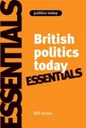 British politics today: Essentials