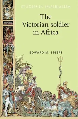 The Victorian Soldier in Africa