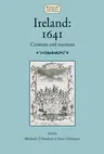 Ireland: 1641: Contexts and Reactions