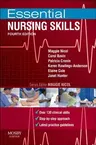 Essential Nursing Skills: Clinical Skills for Caring (Revised)