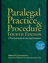 Paralegal Practice & Procedure: A Practical Guide for the Legal Assistant (Revised, Updated)