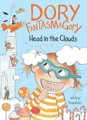 Dory Fantasmagory: Head in the Clouds