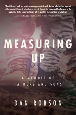 Measuring Up: A Memoir of Fathers and Sons