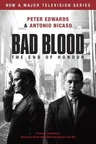 Bad Blood (Business or Blood TV Tie-In): Business or Blood: Mafia Boss Vito Rizzuto's Last War