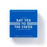 Say Yes to the Chess Game Set