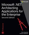 Microsoft .Net: Architecting Applications for the Enterprise