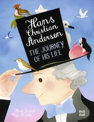 Hans Christian Andersen: The Journey of His Life