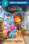 Better Together (Disney/Pixar Elemental)