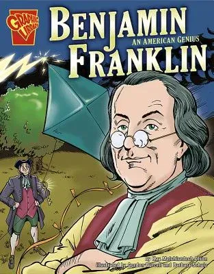 Benjamin Franklin: An American Genius