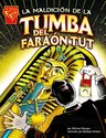 La Maldición de la Tumba del Faraón Tut