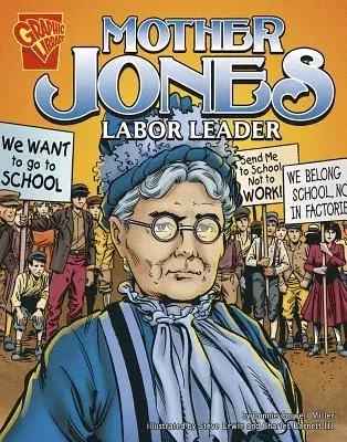 Mother Jones: Labor Leader