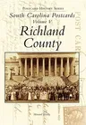 South Carolina Postcards Vol 5:: Richland County