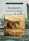 Soulard's Second Century