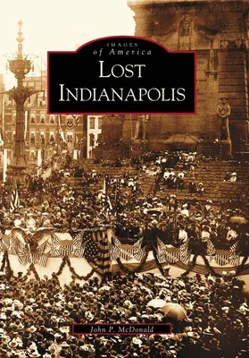 Lost Indianapolis