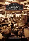 Cincinnati: The World War II Years