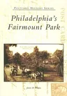 Philadelphia's Fairmount Park