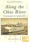 Along the Ohio River: Cincinnati to Louisville