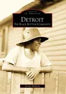 Detroit: The Black Bottom Community