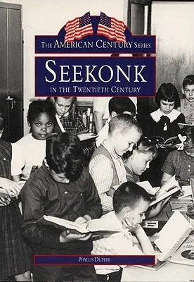 Seekonk in the Twentieth Century