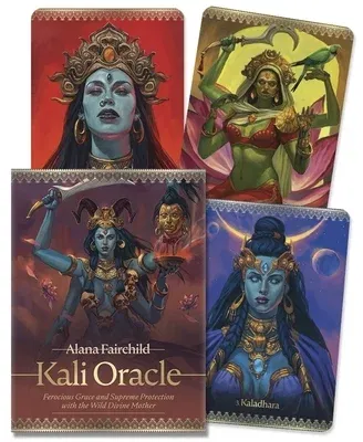 Kali Oracle: Ferocious Grace and Supreme Protection with the Wild Divine Mother