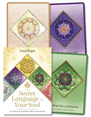 The Secret Language of Your Soul: An Oracle for Mind, Body and Heart