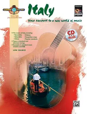 Guitar Atlas Italy: Your Passport to a New World of Music, Book & CD [With CD]