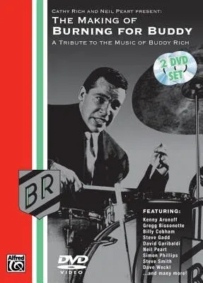 The Making of Burning for Buddy: A Tribute to the Music of Buddy Rich, 2 DVDs