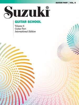 Suzuki Guitar School, Vol 8: Guitar Part