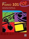 Alfred's Piano 101 Pop, Bk 2: Popular Music from Movies, Tv, Radio and Stage to Play for Fun!