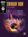 Swingin' Now: 9 Jazz Standards for C, B-Flat, E-Flat and Bass Clef Instruments [With CD (Audio)]