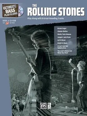 Ultimate Bass Play-Along Rolling Stones: Play Along with 8 Great-Sounding Tracks (Authentic Bass Tab), Book & 2 CDs [With 2 CDs]