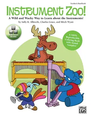 Instrument Zoo!: A Wild and Wacky Way to Learn about the Instruments! a Reproducible Coloring Book with Sound Samples, Book & Enhanced  [With CD (Audi