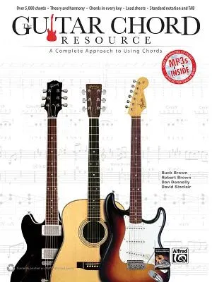 Guitar Chord Resource: A Complete Approach to Using Chords, Book & MP3 CD [With CD (Audio)]