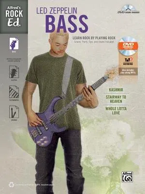 Alfred's Rock Ed. -- Led Zeppelin Bass: Learn Rock by Playing Rock: Scores, Parts, Tips, and Tracks Included (Easy Bass Tab), Book & DVD-ROM