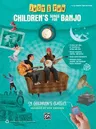 Children's Songs for Banjo: 59 Children's Classics