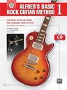 Alfred's Basic Rock Guitar Method, Bk 1: The Most Popular Series for Learning How to Play, Book & CD [With CD (Audio)]