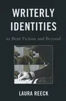 Writerly Identities in Beur Fiction and Beyond