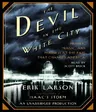 The Devil in the White City: Murder, Magic, and Madness at the Fair That Changed America