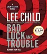 Bad Luck and Trouble: A Jack Reacher Novel