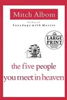 The Five People You Meet in Heaven